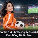 Tốc độ tải CakhiaTV